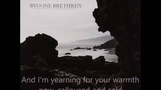 Bygone Brethren - Story Told (Lyric Video)