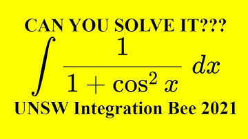UNSW Integration Bee 2021 #8