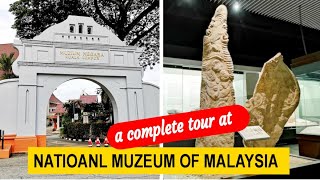 National Museum of Malaysia- highlights of the interesting attractions