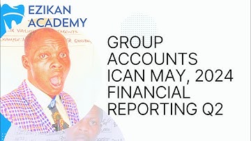 Group Accounts (ICAN MAY, 2024 FR): Consolidated Financial Statement - Fair Value Adjustment