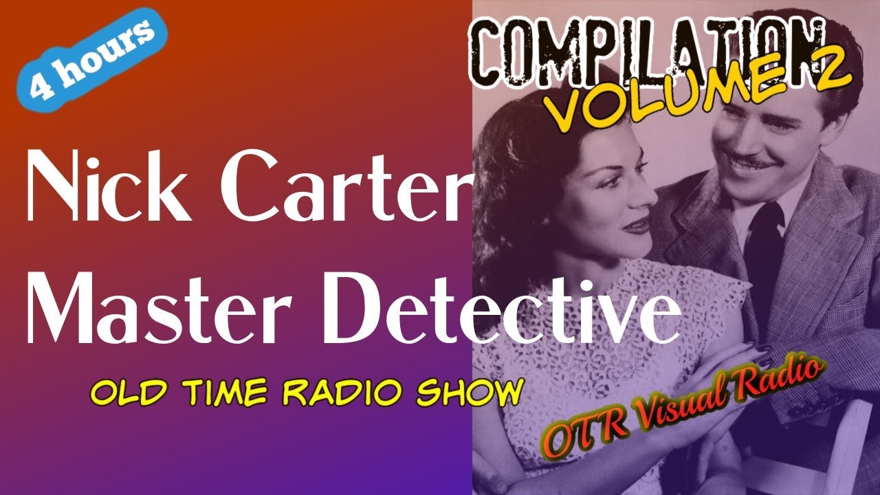 Nick Carter Master Detective - Single Episodes : Old Time Radio Researchers  Group : Free Download, Borrow, and Streaming : Internet Archive