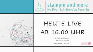 Live Mysterybasteln mit stampin and more  Partner bei Creative iD