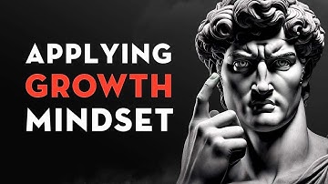 How To Enhance Performance & Learning By Applying a Growth Mindset   Stoicism