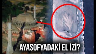 AYASOFYA CAMİSİNİN AÇILIŞINDAN SONRA EL İZİNİN VE GİZEMLİ ÇİZİMLERİ MUTLAKA GÖRÜN