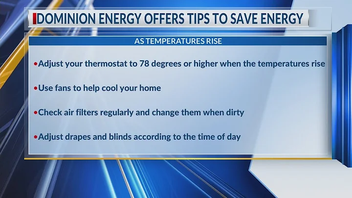 Dominion Energy offers tips to save money during the heat