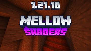 How To Download & Install Mellow Shaders 1.21.10