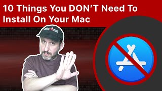 10 Things You DON’T Need To Install On Your Mac screenshot 5