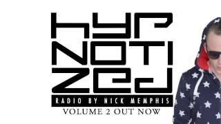 Nick Memphis Hypnotized Radio Volume 2