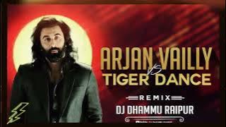 ARJAN VAILLY X TIGER DANCE DJ DHAMMU_RAIPUR 2024