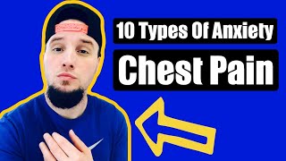 10 Types Of Anxiety Chest Pain!