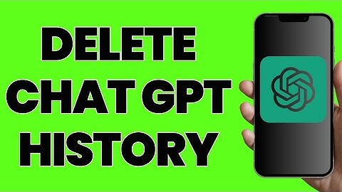 How To Delete Chat GPT History