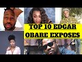 Top 10 edgar obare exposes part 1  tea was served 