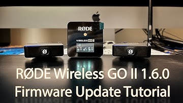 RØDE WirelessGO II 1.6.0 Firmware Update Tutorial