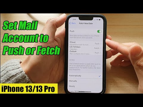 iPhone 13/13 Pro: How to Set Mail Account to Push or Fetch