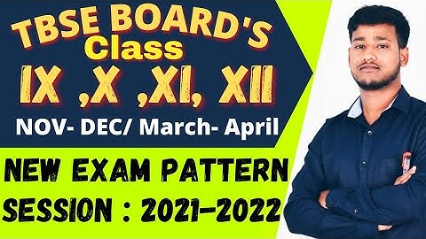 TBSE New Exam Pattern for 2021-22 for class 9,10& 11,12|   TBSE Latest News| Two mid-Term Exam|