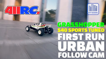 TAMIYA GRASSHOPPER FIRST RUN - 540 SPORTS TUNED UPRADE - URBAN BASHING