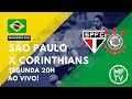 BRASILEIRÃO AO VIVO ⚽ | SÃO PAULO x CORINTHIANS | BRASILEIRÃO 2021