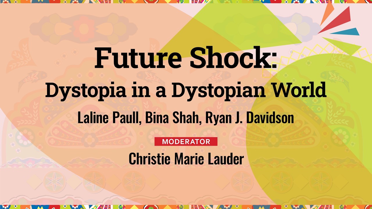 KhiLF2026 Future Shock: Dystopia in a Dystopian World - YouTube