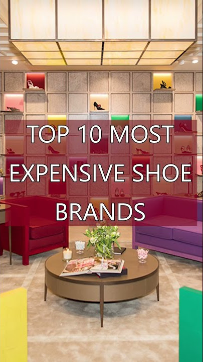 The 10 most expensive shoe brands for womens shoes #fashionista