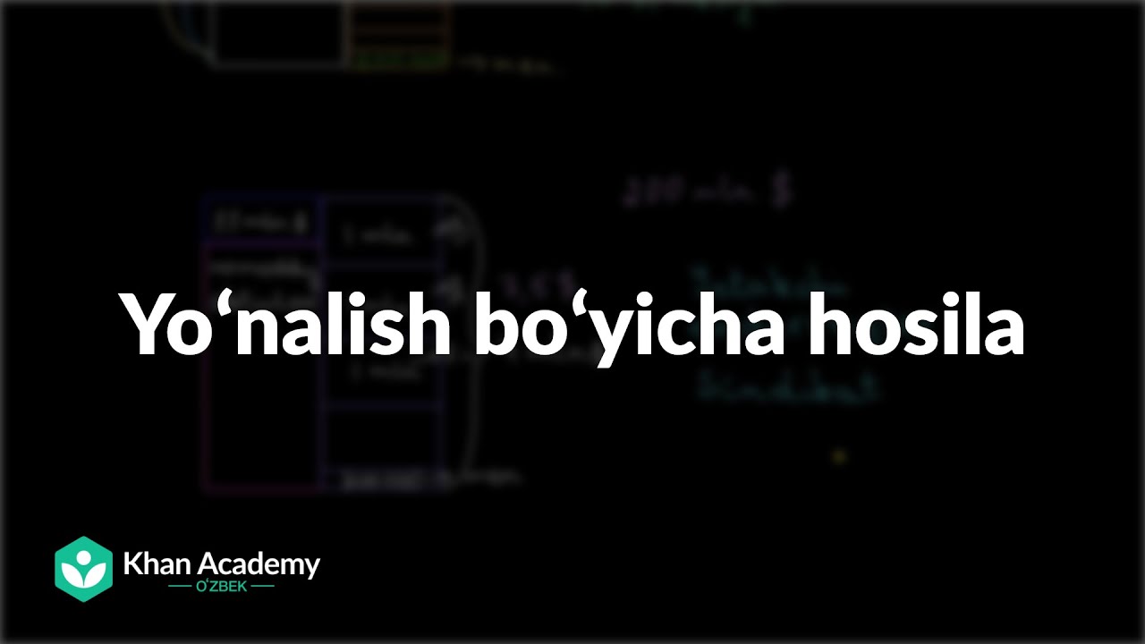 Yoʻnalish boʻyicha hosila | Ko‘p o‘zgaruvchili hisob