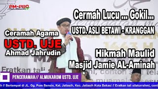 Ceramah Lucu Gokil Abis, Ustad Uje // ustad asli betawi - kranggan