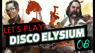Lets Play Disco Elysium - Episode 8 - Disco Economics