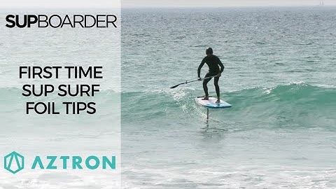 First time SUP surf foil tips / How to video