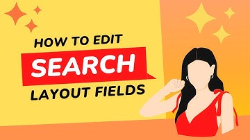 How to update the Search Layout Fields in Salesforce