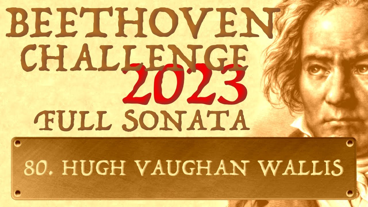 Beethoven Patreon Evaluation 80. Hugh Vaughan Wallis