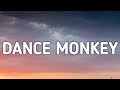 Tones And I - Dance Monkey (Lyrics)