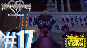 Clearing 9th floor - Kingdom Hearts Re:Chain of Memories Reverse/Rebirth Part 17 - Traverse Town