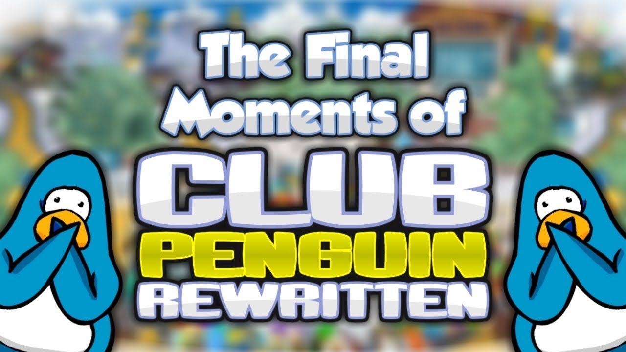 The Final Moments of Club Penguin Rewritten | Waddle on