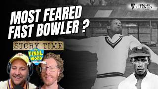 Roy Gilchrist - firebrand on and off the pitch | Story Time 274