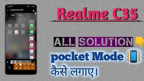 Realme C35 how to setup 👉 pocket Mode 📳