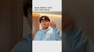 Anak Didikan Voc Kalo Udah Gede voc parenting contentcreator skit comedyskit funny comedy