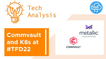 Commvault and Kubernetes - Tech Field Day 22