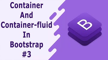 Container and Container fluid Layout in Bootstrap #3 | Web Tech