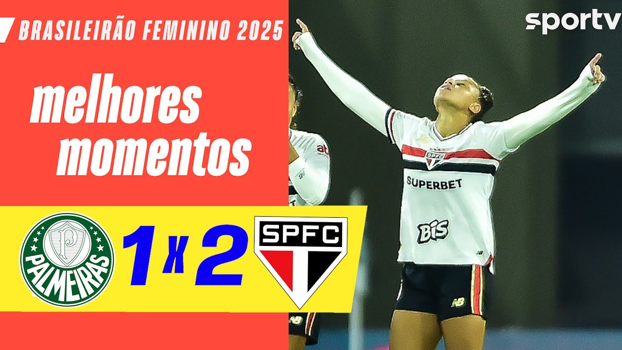 PALMEIRAS 1 X 2 SÃO PAULO | MELHORES MOMENTOS | BRASILEIRÃO FEMININO ...