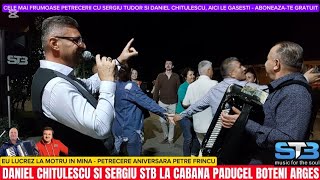EU LUCREZ LA MOTRU IN MINA - DANIEL CHITULESCU SI STB LA BOTENI - PETRECERE ANIVERSARA PETRE FRINCU