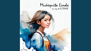 Video thumbnail of "EL TENOR - Muñequita Linda"