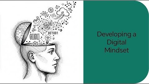 Developing a Digital Mindset