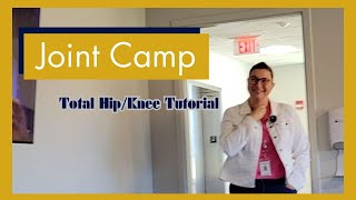 Joint Camp (Total Knee/Hip Arthroscopy Seminar)