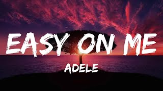 Adele  Easy On Me (lyrics)