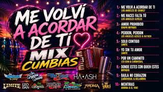 ME VOLVI A ACORDAR DE TI MIX CUMBIA - DJ DEL REAL d[-.-]b