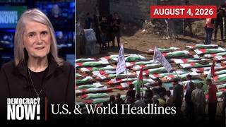 Top U.S. & World Headlines — August 4, 2026