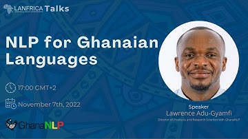 Lanfrica Talks #11 | NLP for Ghanaian languages