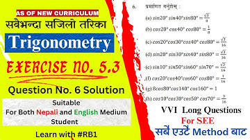 Optional Math Class 10  Exercise 5.3 Q. No. 6 Solution | Transformation of Trigonometric Ratios