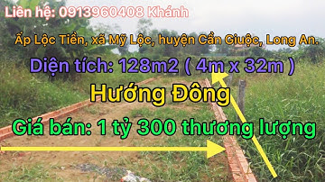 42. Bán 128m2 đất thổ cư ấp Lộc Tiền, Mỹ Lộc, Cần Giuộc, Long An.