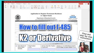 HOW TO FILL OUT FORM I-485 for K2 or DERIVATIVE APPLICANT (ENGLISH) | Greencard/Adjustment of Status