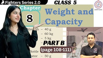 (Page 108-111) Class 5 new Maths mela || Weight and Capacity || Chapter 8 Part B || NCERT